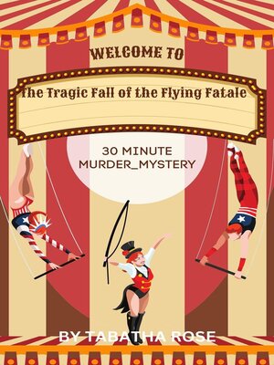 cover image of The Tragic Fall of the Flying Fatale